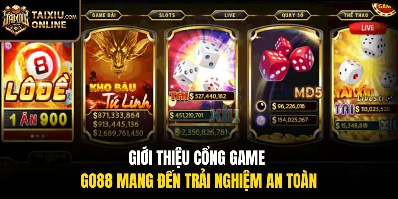 Giới thiệu cổng game Go88 mang đến trải nghiệm an to&agrave;n