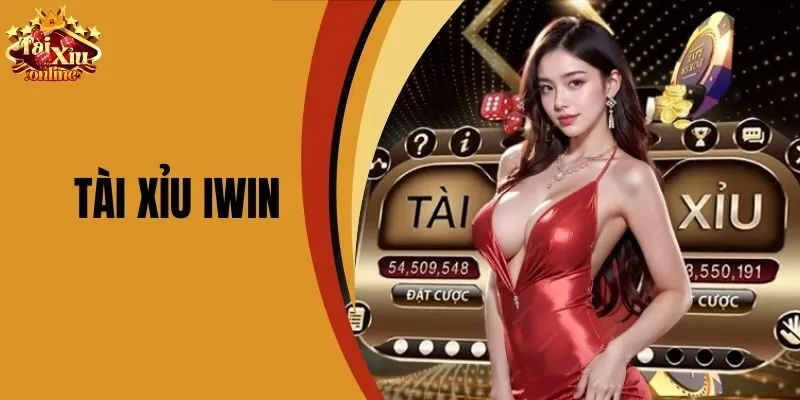 T&agrave;i Xỉu Iwin - Hướng Dẫn Chơi V&agrave; Chiến Thuật Thắng Lớn