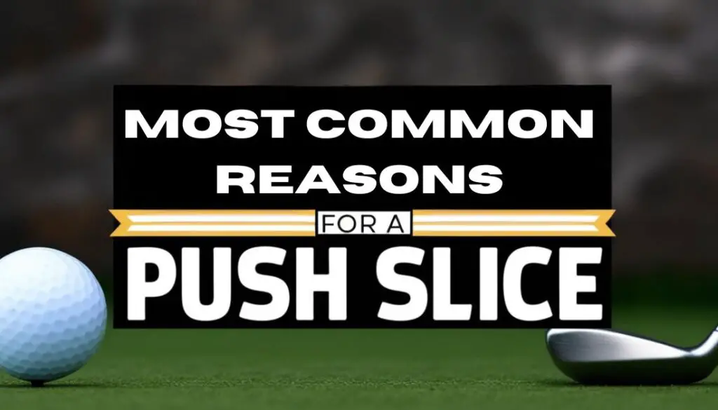 Most Common Reasons For A Push Slice